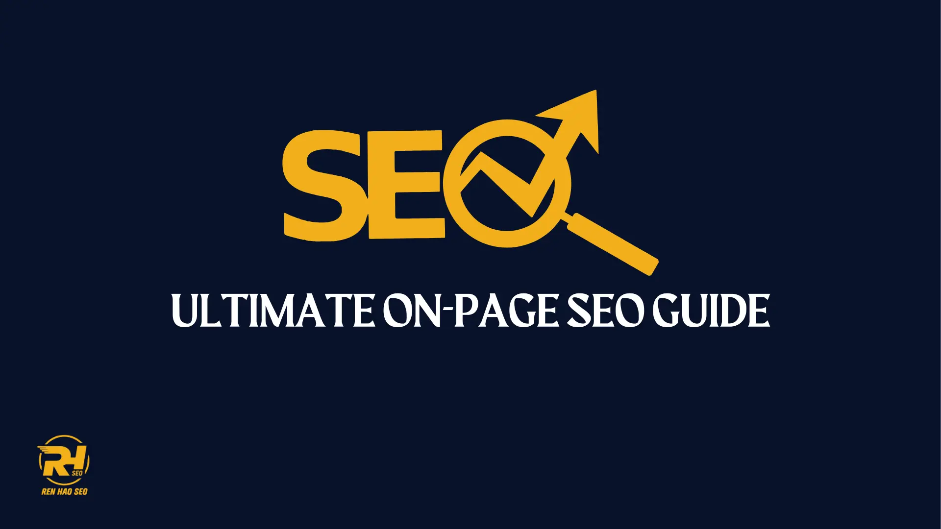 Blog-Title-Ren-Hao-SEO On page seo guide