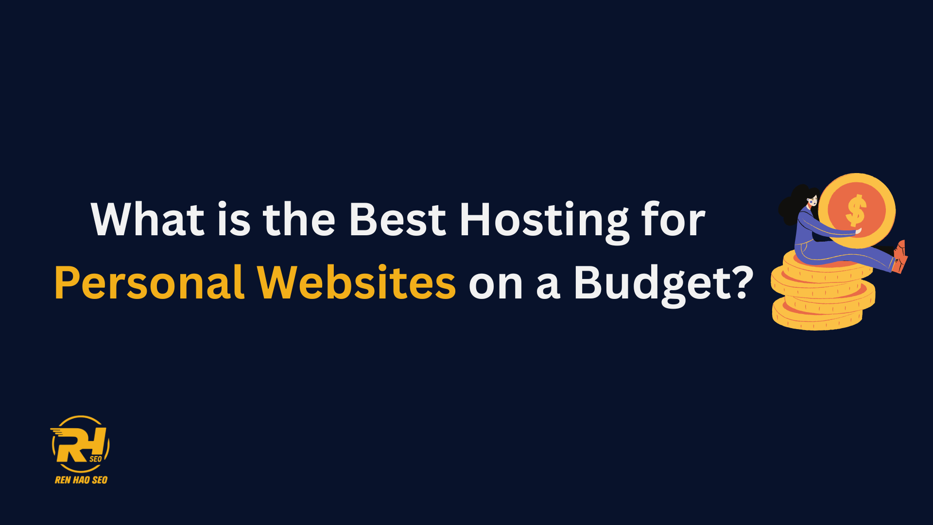 What-is-the-Best-Hosting-for-Personal-Websites-on-a-Budget