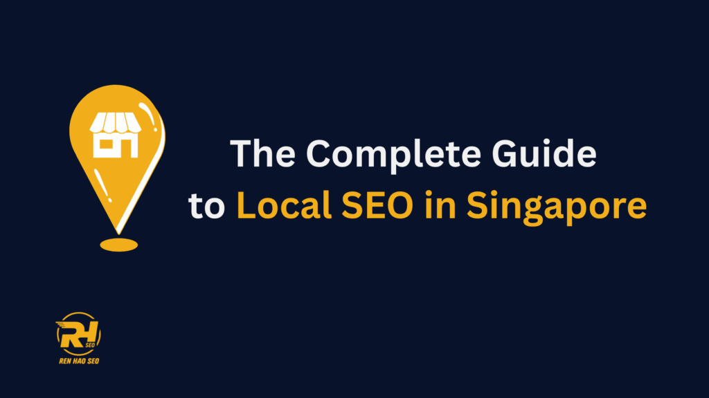 The-Complete-Guide-to-Local-SEO-in-Singapore